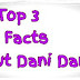 The Top 3 Real Facts About Dani Daniels 