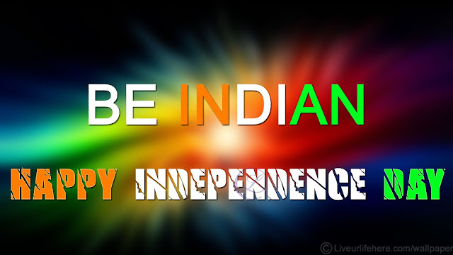 Independence Day Wishes 2017 Independence Day Wishes 2017