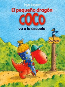 "El pequeño dragón Coco va a la escuela" de Igno Siegner