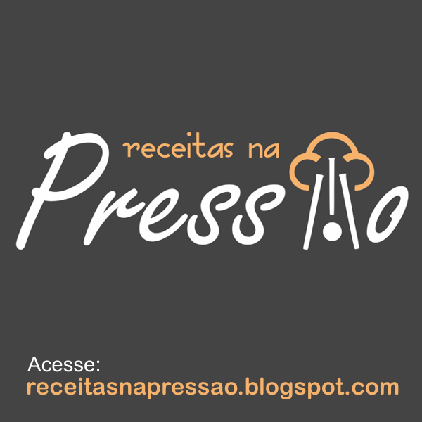 Novo Blog "Receitas na Pressão"