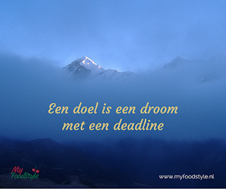 Een droom is een doel met een deadline Een droom is een doel lmet een deadline
