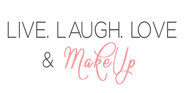 Live Laugh Love and Make Up