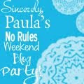 No Rules Weekend Blog Party