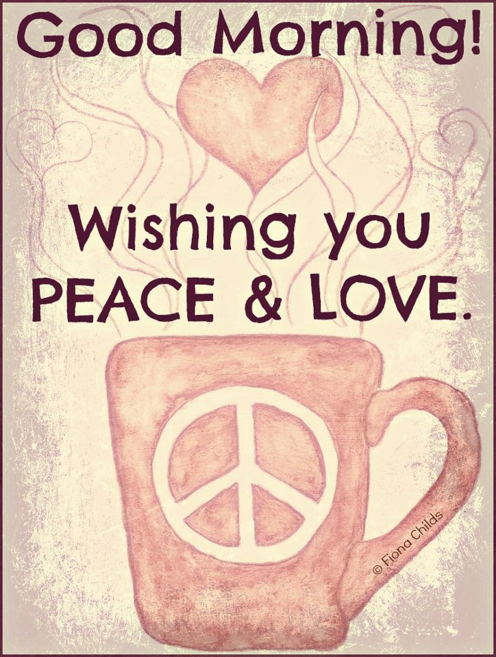 canela en rama: ¡¡ Buenos días con. Paz y Amor