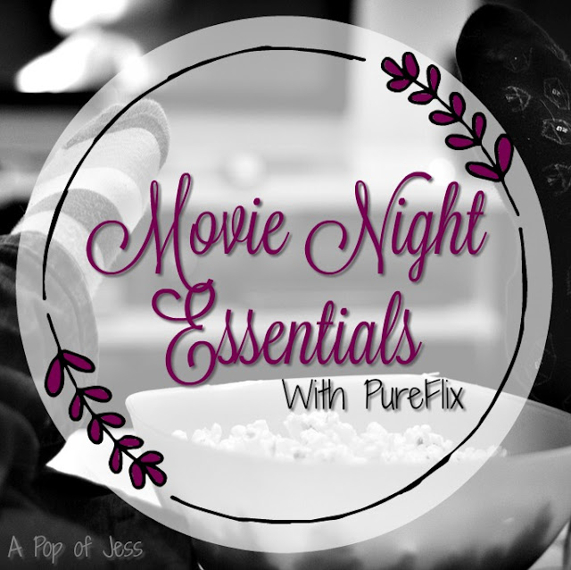 Movie Night Essentials with PureFlix A Pop Of Jess