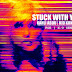 Music:Kahli Abdu -"Stuck With You" Ft. Poe, X.O Senavoe