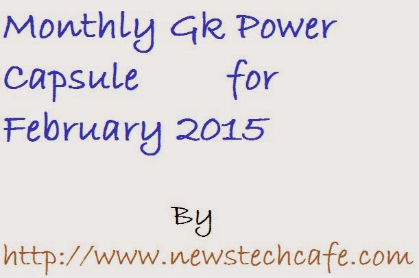 Download Monthly GK Power Capsule for February 2015