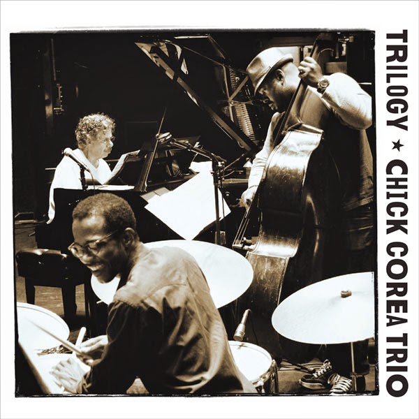 CHICK COREA:  TRILOGY