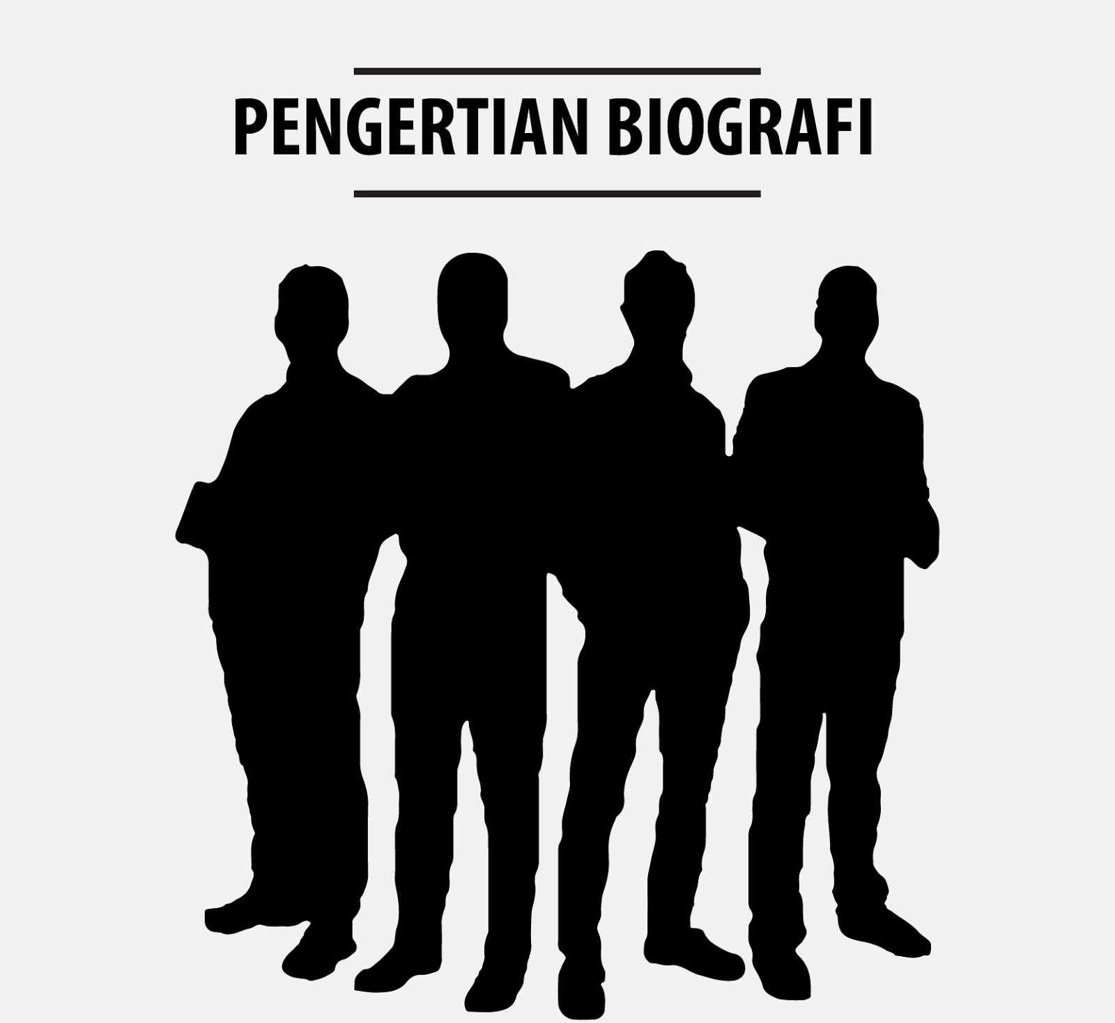 Pengertian Biografi, CiriCiri Biografi, Dan Struktur Teks