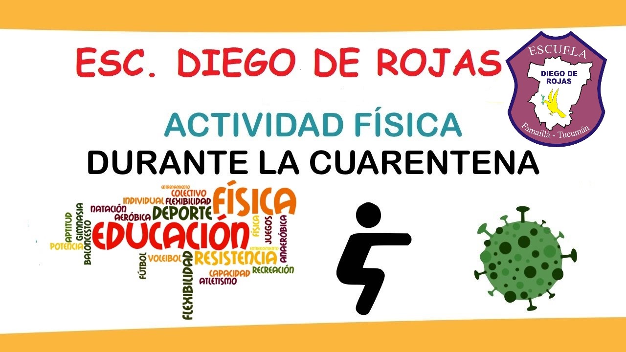 Esc. Diego de Rojas #EducacionFisicaEnCasa