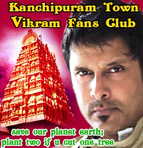 Kanchipuram Town head Vikram Fans Club