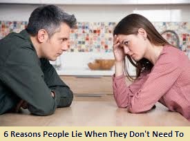 6 Reasons People Lie When They Don't Need To