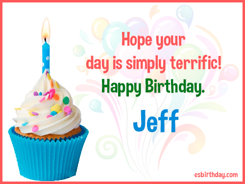 Happy Birthday Jeff.