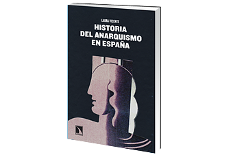 HISTORIA DEL ANARQUISMO EN ESPAÑA