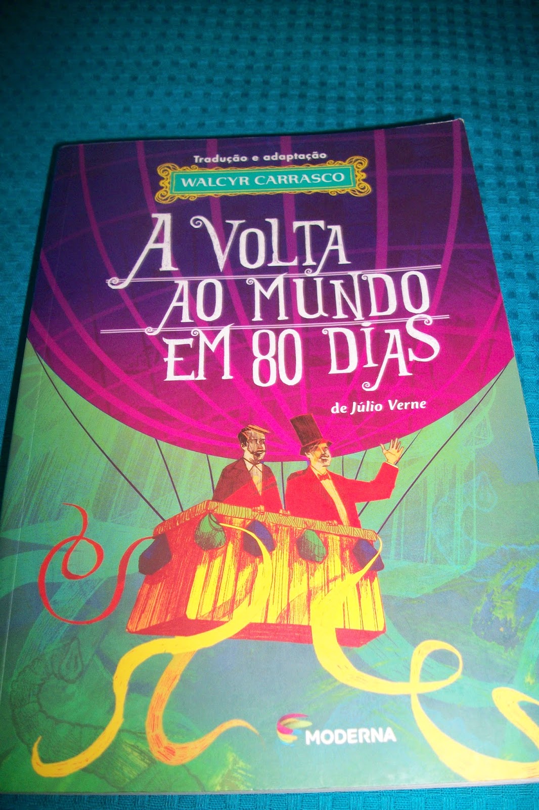A Volta Ao Mundo Em 80 Dias Julio Verne Adaptacao De Walcyr