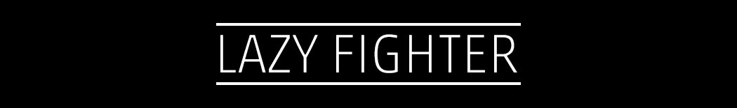 Lazy Fighter