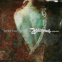 [2002] - Here I Go Again - The Whitesnake Collection (2CDs)