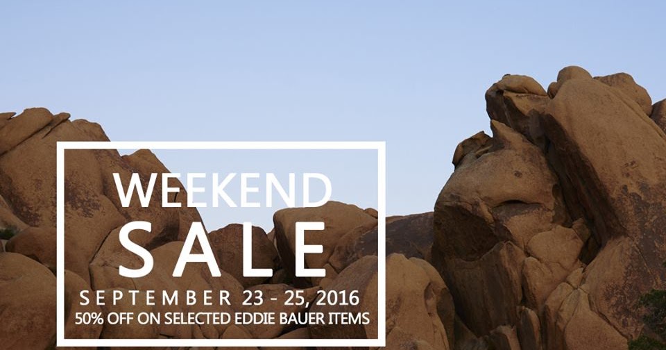 Manila Shopper Eddie Bauer Weekend SALE Sept 2016