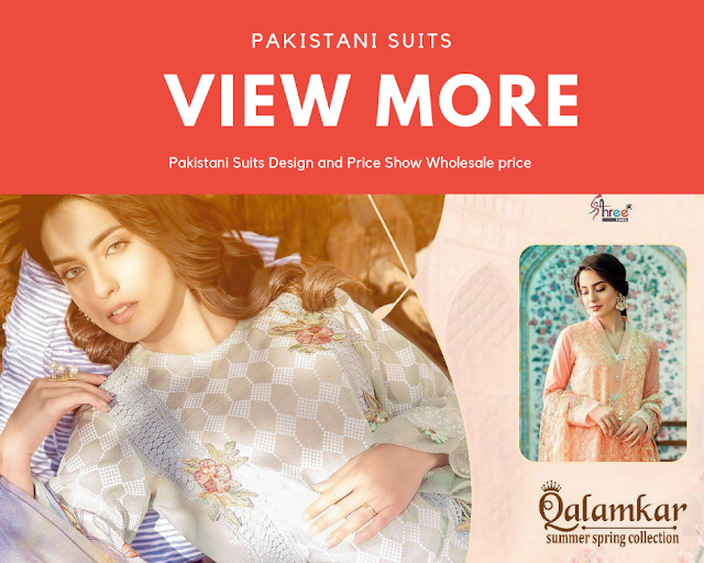 Pakistani Suits wholesale price and Salwar kameez Design