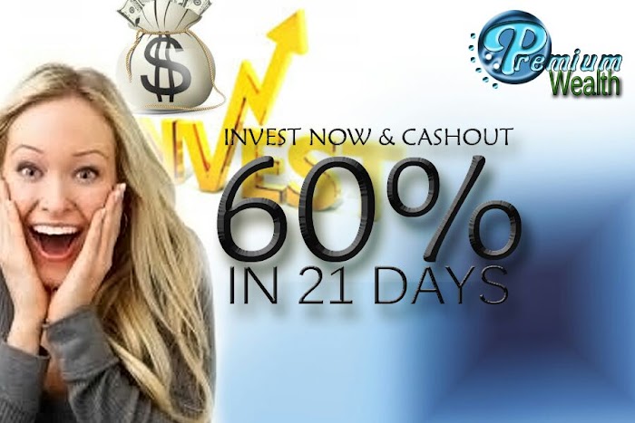 Earn 60% Of Your Donation In 21 Days On Premium Wealth - With Proofs