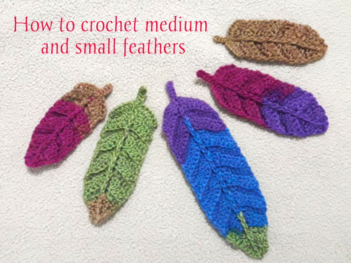 How to crochet medium and small feathers