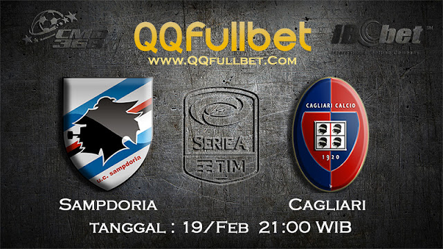 PREDIKSIBOLA - PREDIKSI TARUHAN SAMPDORIA VS CAGLIARI 19 FEBRUARY 2017 (SERIE A ITALIA)
