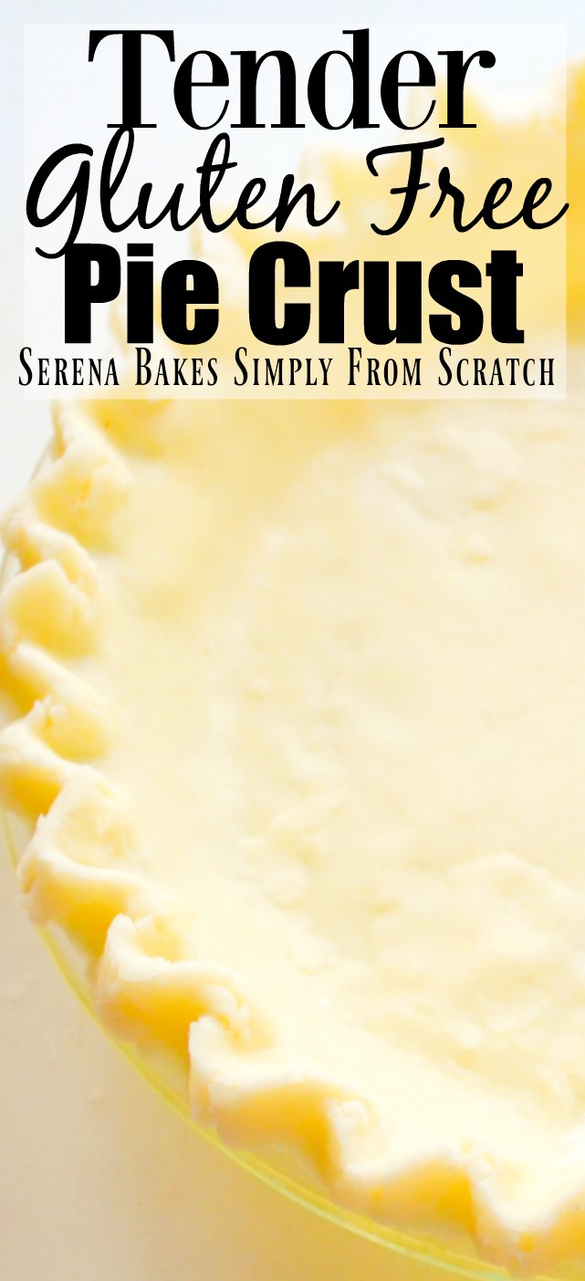 Gluten Free Pie Crust With A Dairy Free Option Serena Bakes Simply