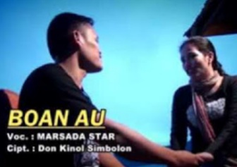 Lirik Lagu Batak Lirik Lagu Boan Au Dipopulerkan Oleh Marsada Star Timothy Napitu