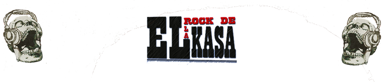 El Rock de la Kasa 