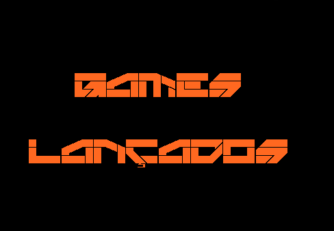 GAMES LANÇADOS