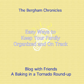 Blog With Friends, a multi-blogger project based post incorporating a theme, Simplify Your Life | Easy Ways to Keep Your Family Organized and On Track by Jules of The Bergham Chronicles | Featured on www.BakingInATornado.com