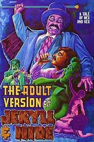 The Adult Version of Jekyll & Hide (1972)