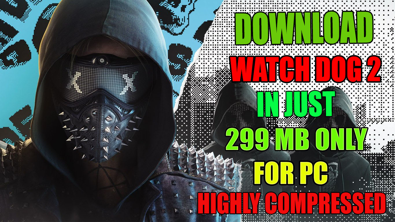 Watch Dogs Download Pc Highly Compressed Watch Dogs Download Pc Highly Compressed