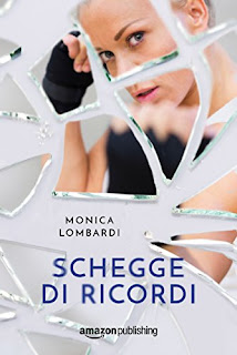 Schegge Di Ricordi Di Monica Lombardi PDF Schegge Di Ricordi Di Monica Lombardi PDF