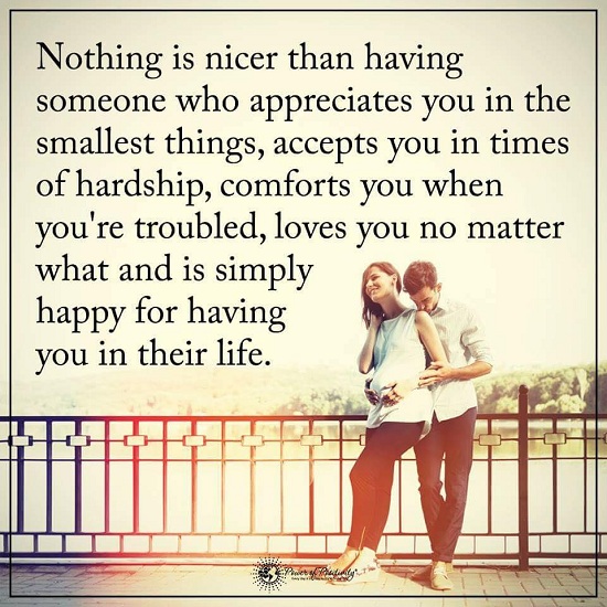 Nothing is nicer than having someone who appreciates you in the ...