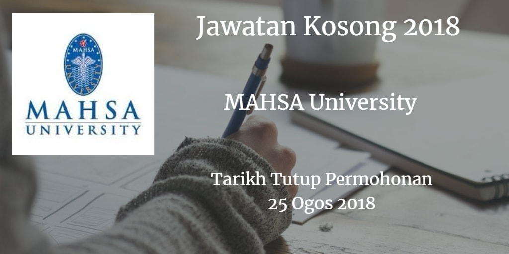 Jawatan Kosong Mahsa University 25 Ogos 2018 Universiti Jobs