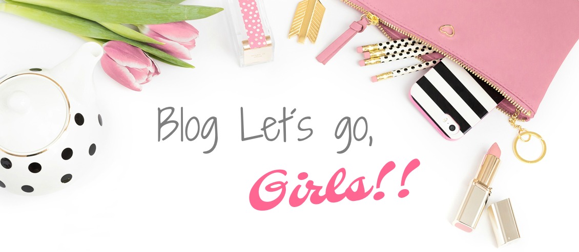 Blog Let´s go, Girls!!