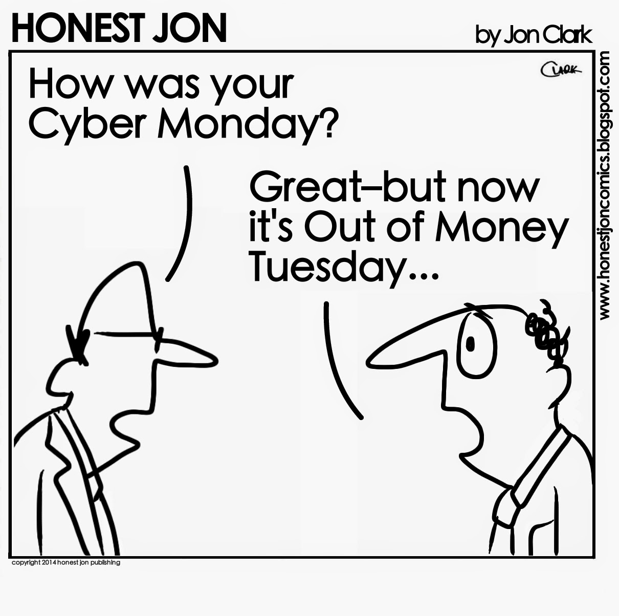 HONEST JON: Day after Cyber Monday...
