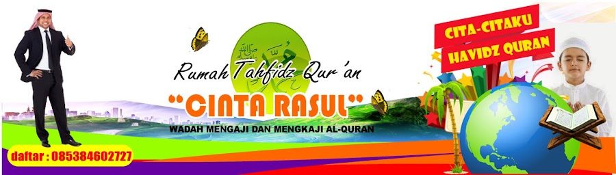 RUMAH TAHVIDZ QUR'AN CINTA RASUL