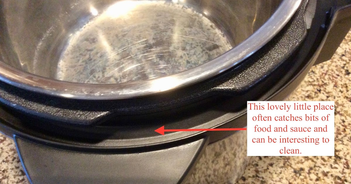 Adventures in Instant Pot Cooking: Cleaning that annoying spot at the ...