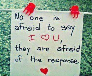 Quote pk: No one afraid to say love u