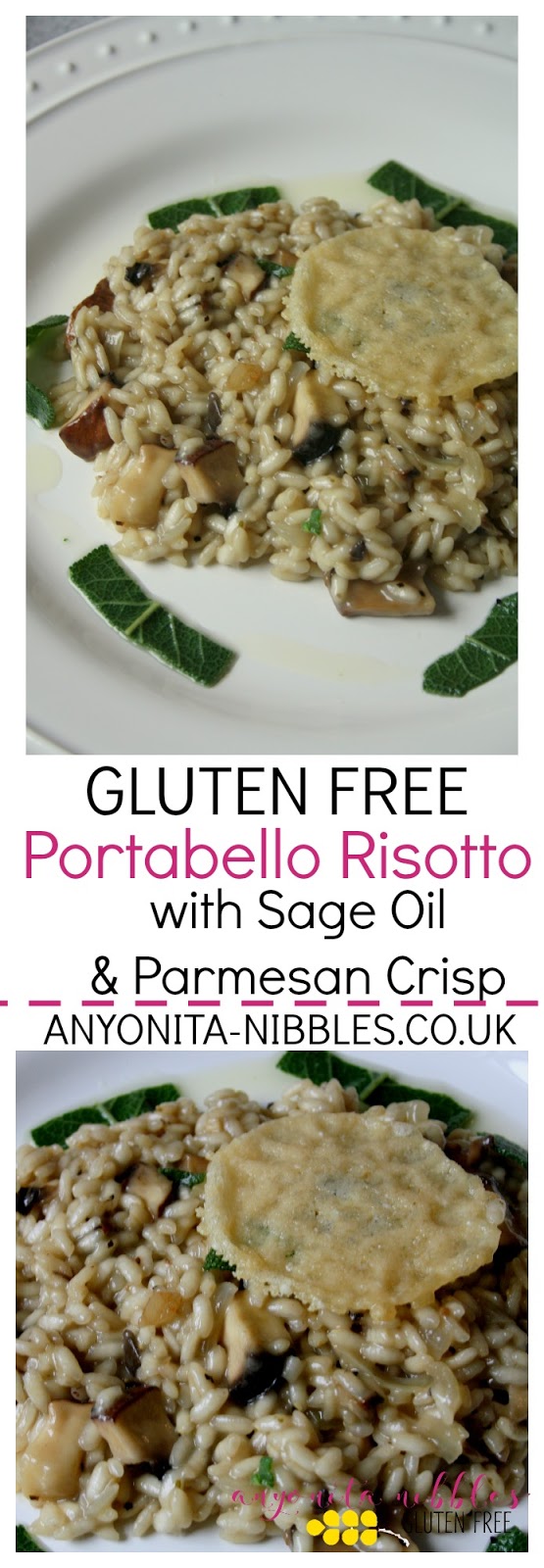 Gluten Free Portabello Mushroom Risotto with Sage Oil & Parmesan Crisp | Anyonita Nibbles