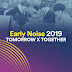 TOMORROW x TOGETHER บอยแบนด์น้องใหม่ค่าย BigHit ขึ้นแท่นเป็นศิลปินล่าสุดบนเพลย์ลิสต์ Early Noise 2019 ของ Spotify  สัมภาษณ์สุดพิเศษกับ TXT  สามารถฟังได้แล้ววันนี้ที่เพลย์ลิสต์ Early Noise 2019: TOMORROW X TOGETHER