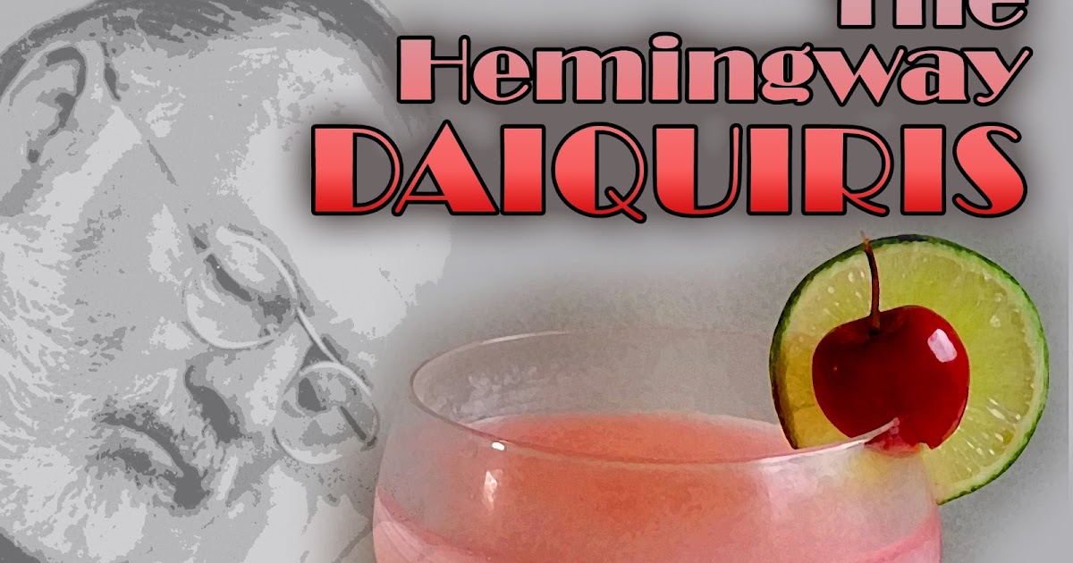 The MARTINI DIVA HEMINGWAY SPECIAL & PAPA DOBLE DAIQUIRIS