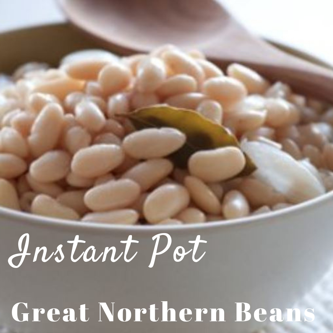 How to Make Great Northern Beans in the Instant Pot