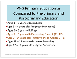 UNIVERSAL PRIMARY EDUCATION COMPLETION IN PAPUA NEW GUINEA