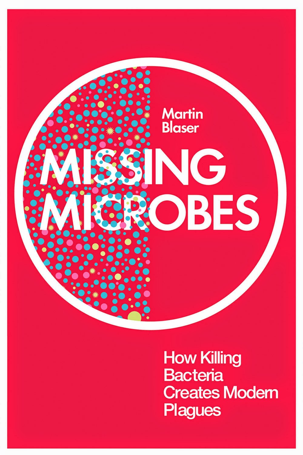 http://www.pageandblackmore.co.nz/products/800021-MissingMicrobesHowKillingBacteriaCreatesModernPlagues-9781780744414
