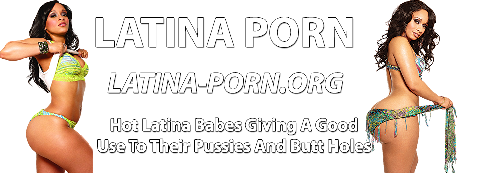 Latina Porn