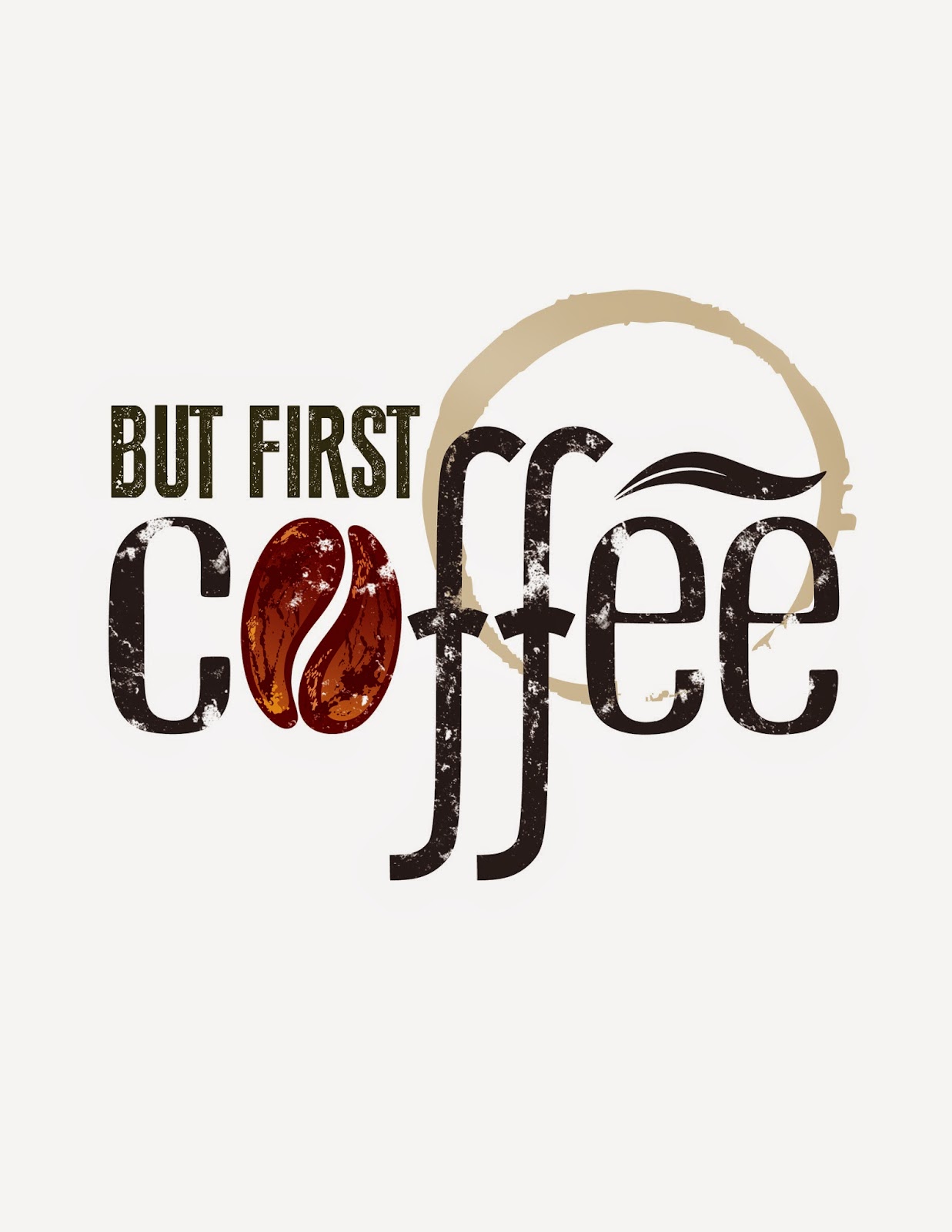  But First Coffee Printable