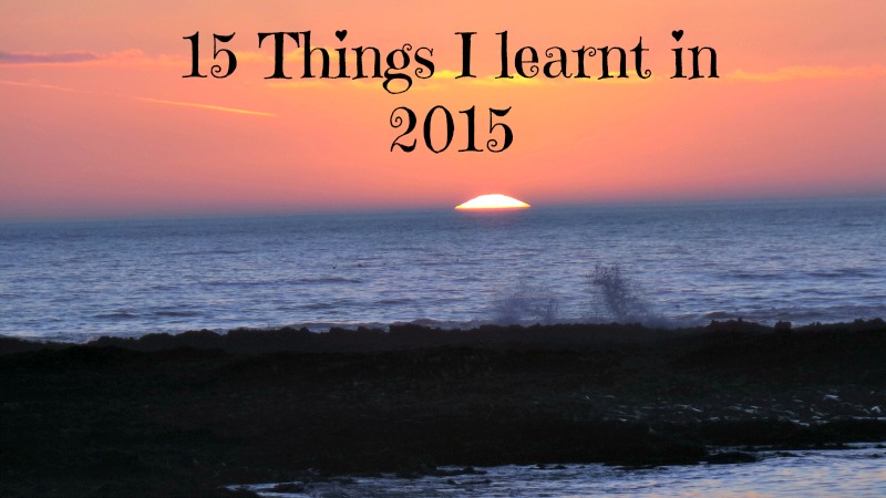 15 things I learnt in 2015